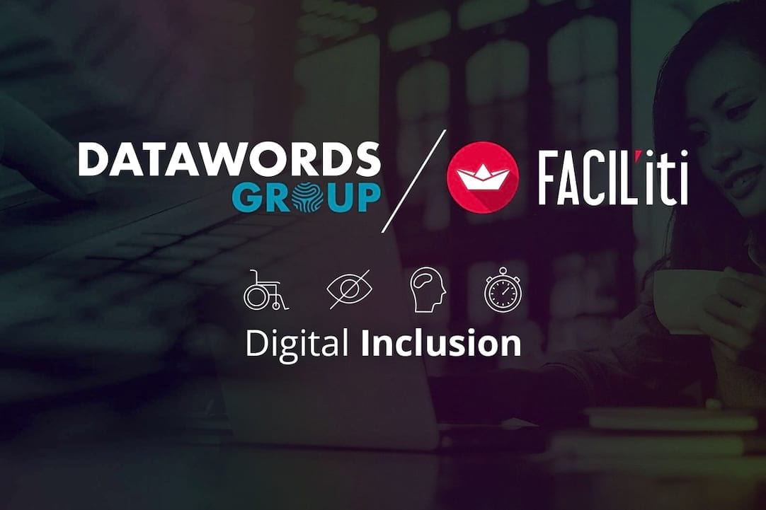 Datawords and FACIL’iti join forces to promote digital inclusion